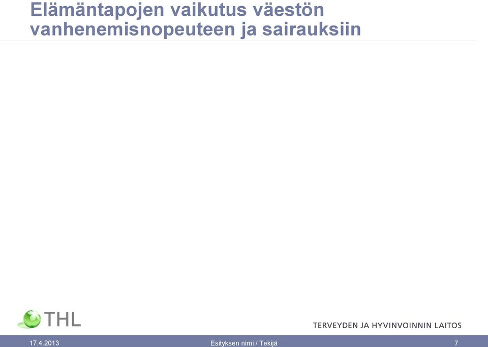 Tupakoin kolme askia päivässä ja join laatikon viskiä viikossa, söin