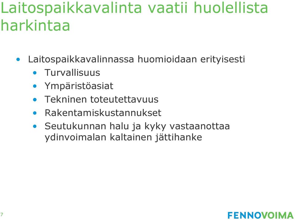 Ympäristöasiat Tekninen toteutettavuus