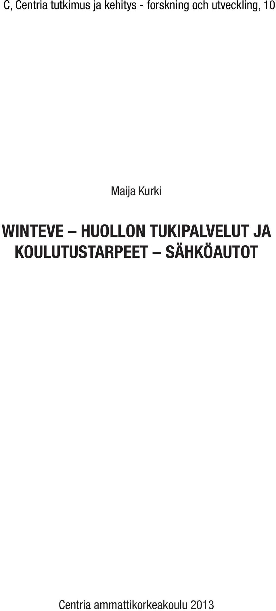 WINTEVE HUOLLON TUKIPALVELUT JA