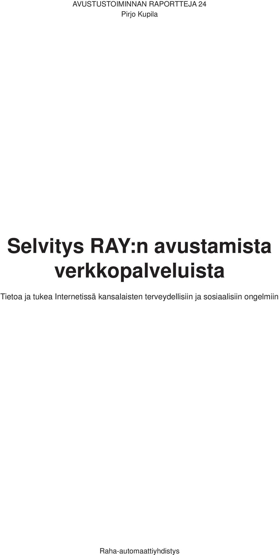 Tietoa ja tukea Internetissä kansalaisten