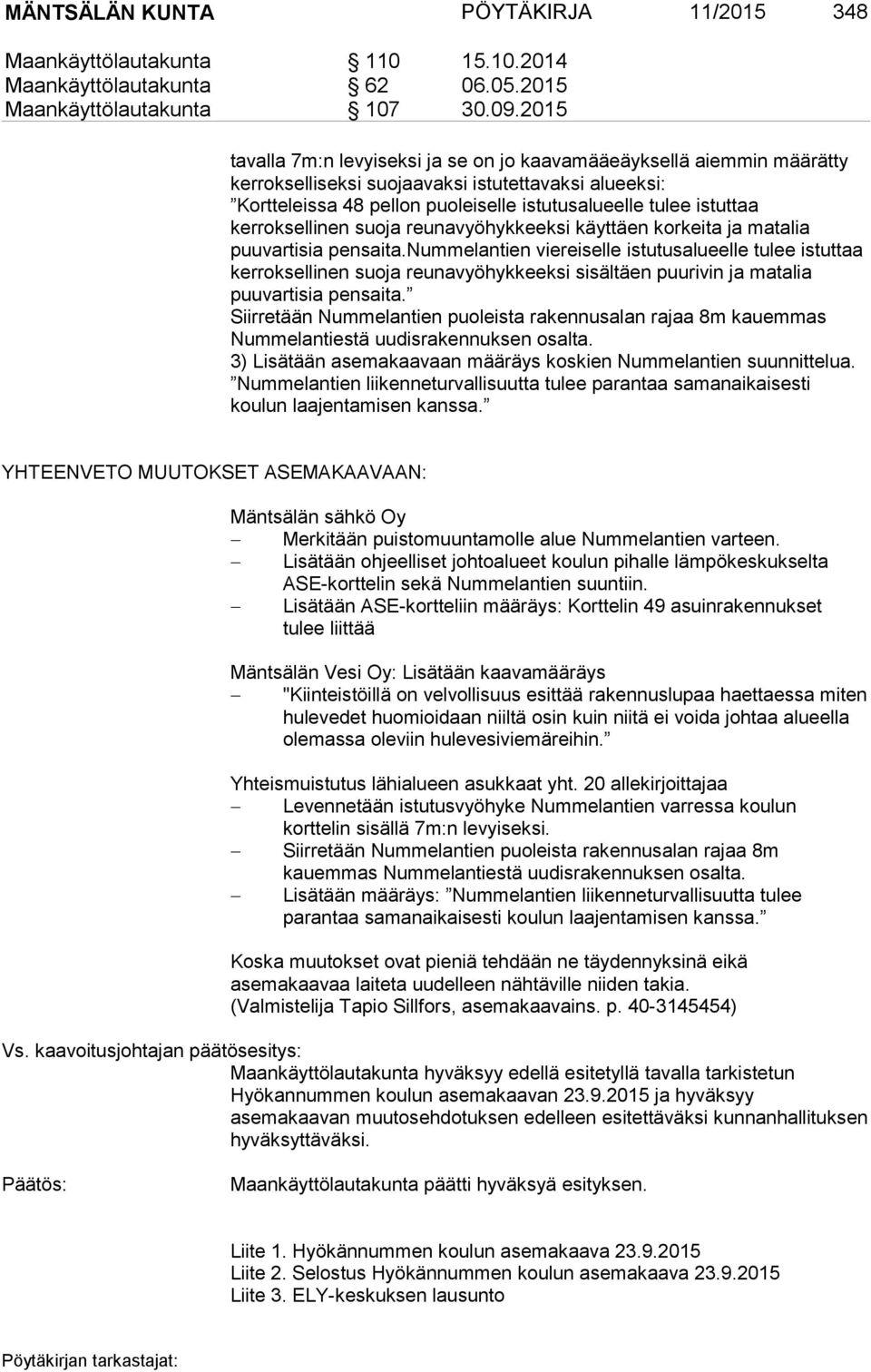 kerroksellinen suoja reunavyöhykkeeksi käyttäen korkeita ja matalia puuvartisia pensaita.