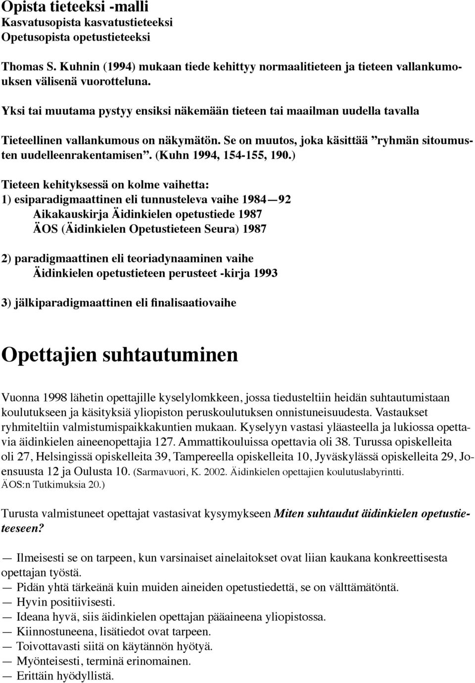 (Kuhn 1994, 154-155, 190.
