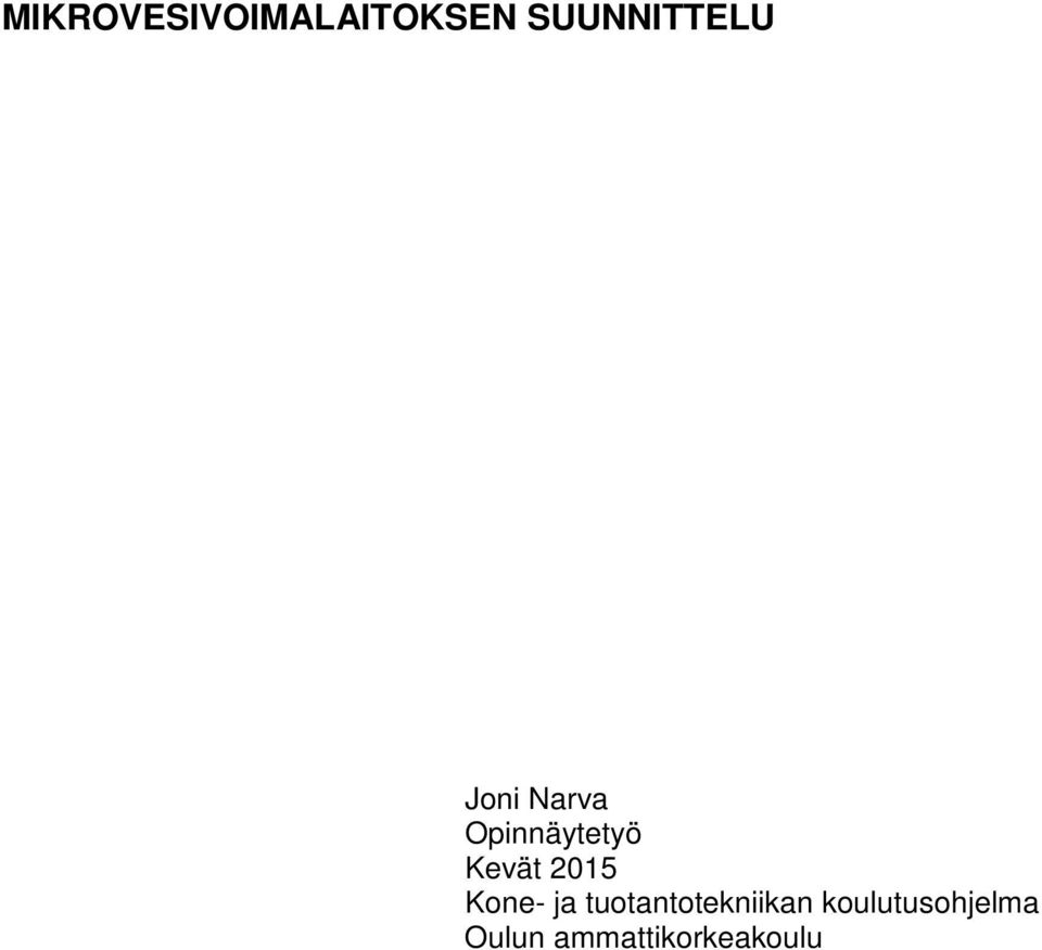 Opinnäytetyö Kevät 2015 Kone- ja