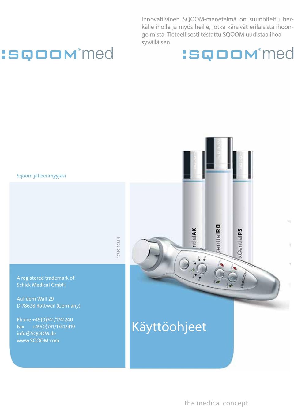 Tieteellisesti testattu SQOOM uudistaa ihoa syvällä sen Sqoom jälleenmyyjäsi 107.201405.