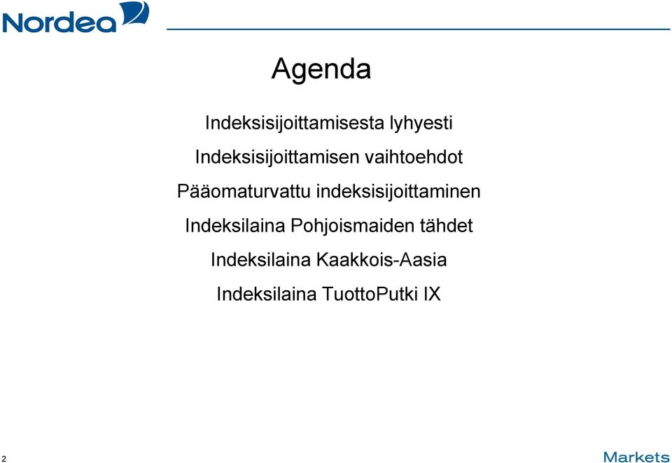 indeksisijoittaminen Indeksilaina Pohjoismaiden