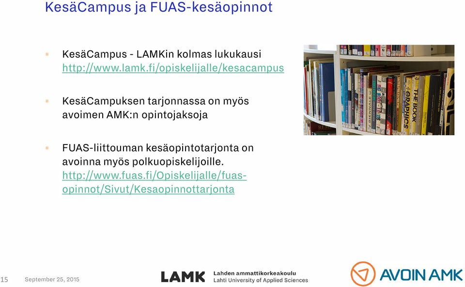 AMK:n opintojaksoja FUAS-liittouman kesäopintotarjonta on avoinna myös