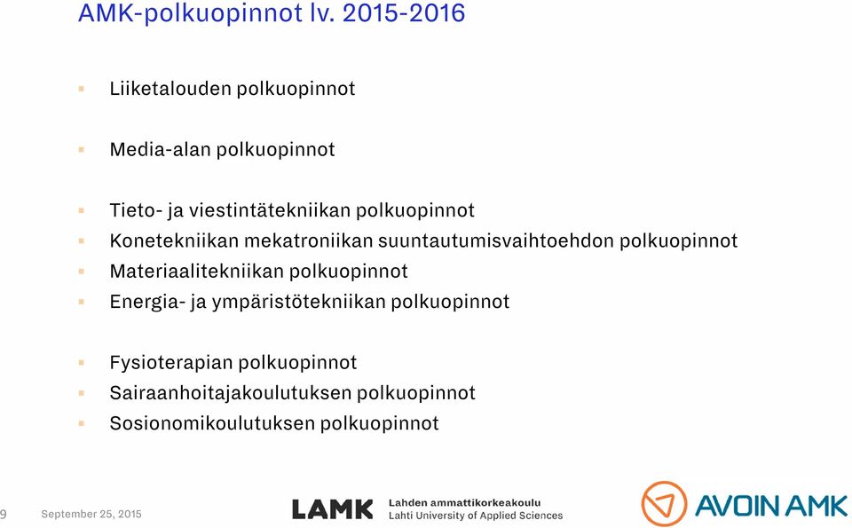 polkuopinnot Konetekniikan mekatroniikan suuntautumisvaihtoehdon polkuopinnot