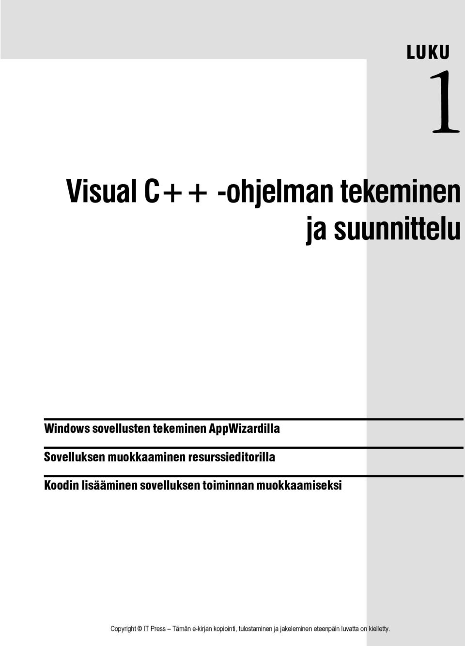 sovellusten tekeminen AppWizardilla Sovelluksen muokkaaminen