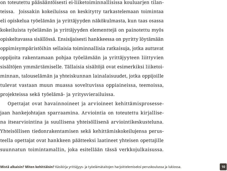 opiskeltavassa sisällössä.