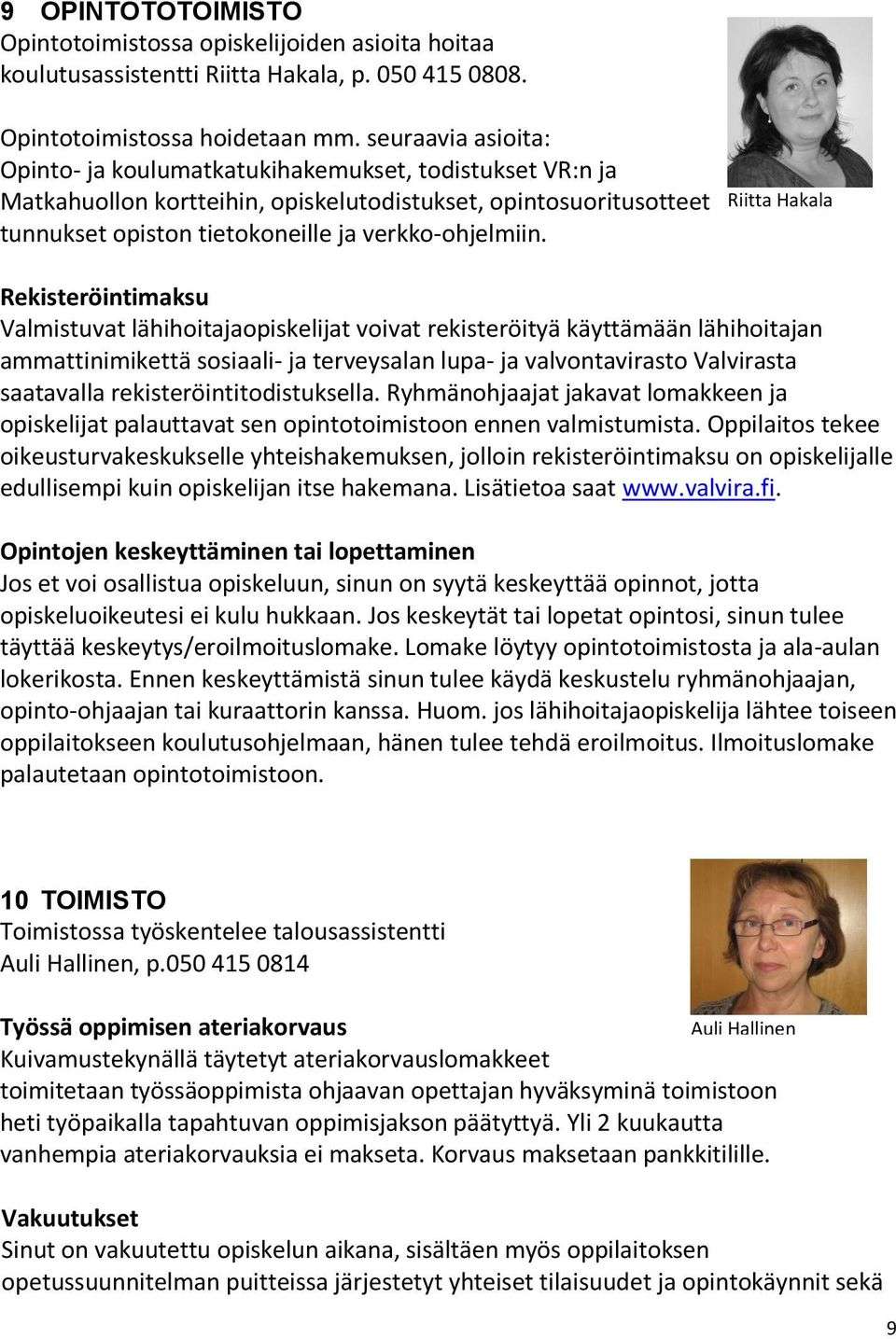 tietokoneille ja verkko-ohjelmiin.