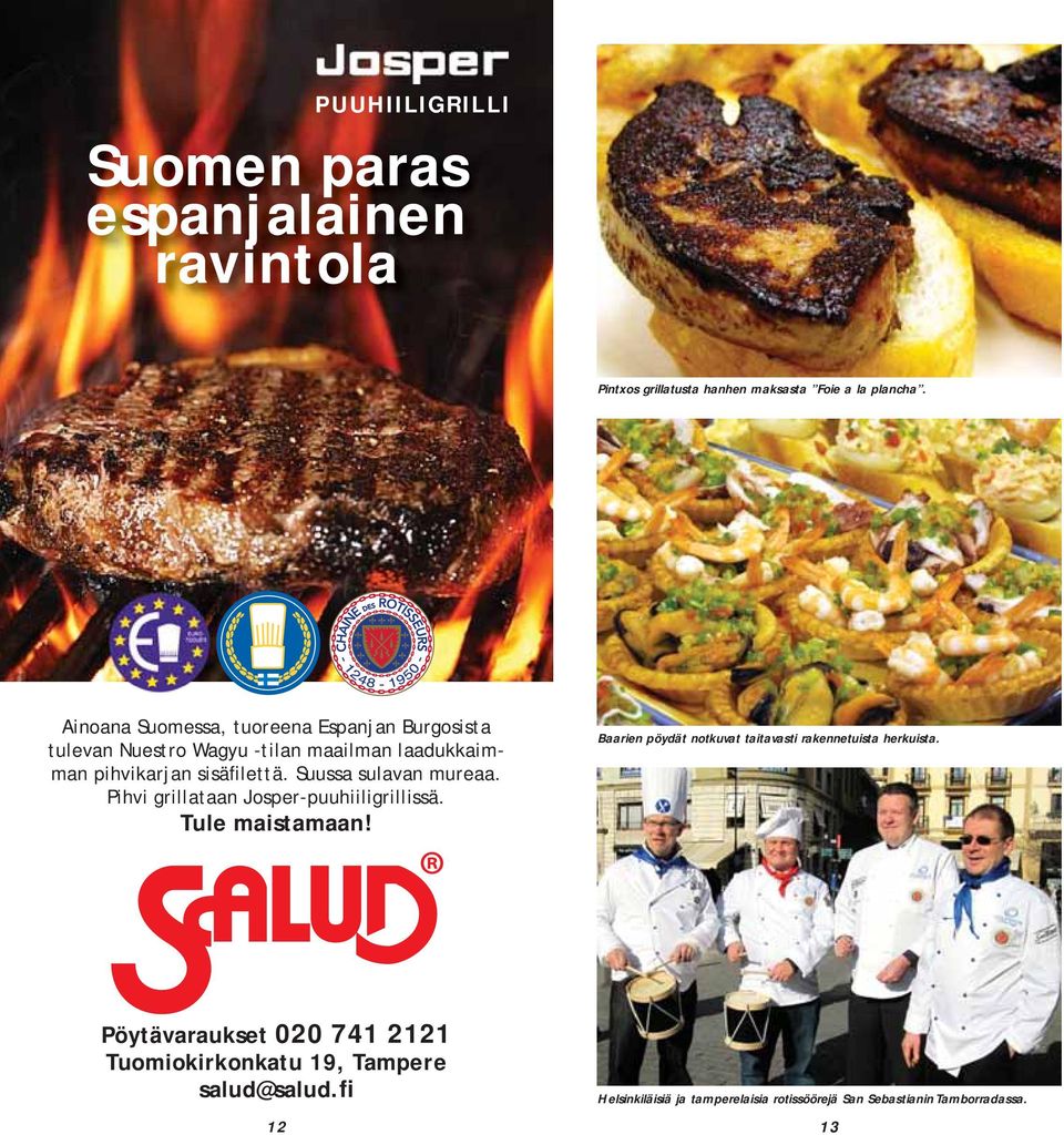 Suussa sulavan mureaa. Pihvi grillataan Josper-puuhiiligrillissä. Tule maistamaan!