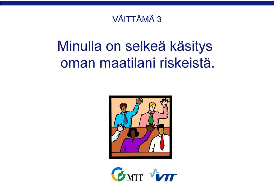 selkeä käsitys