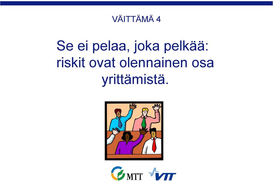 pelkää: riskit