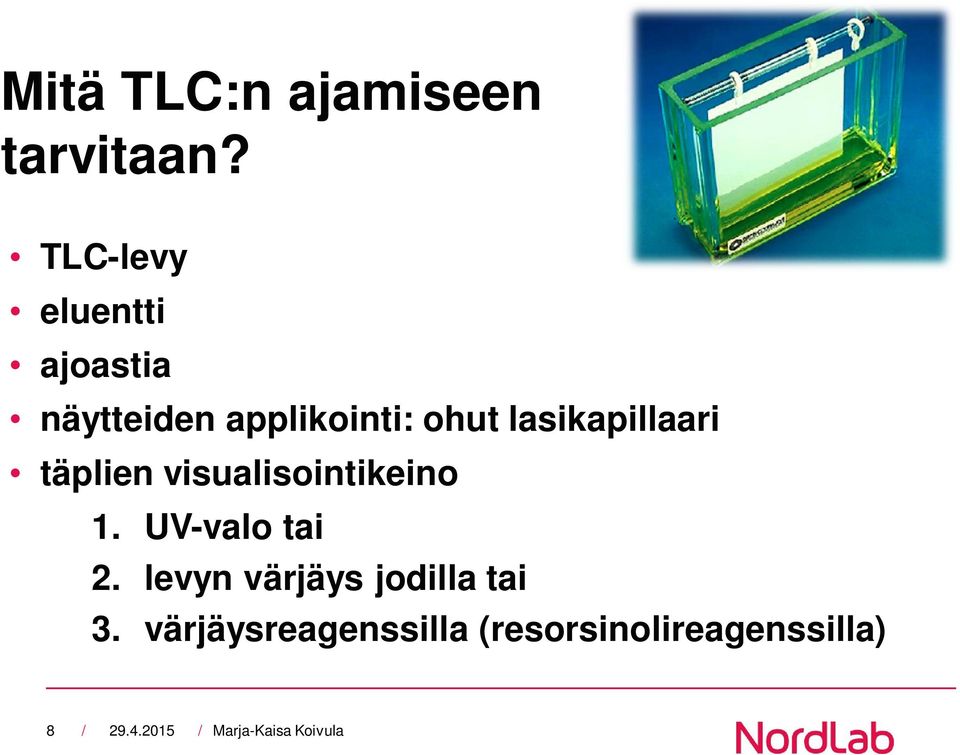 lasikapillaari täplien visualisointikeino 1.