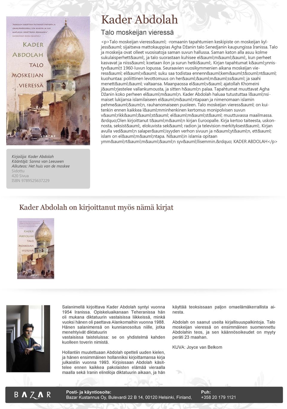 Saman katon alla asuu kolme sukulaisperhettä, ja talo suorastaan kuhisee elämää, kun perheet kasvavat ja niissä koetaan ilon ja surun hetkiä. Kirjan tapahtumat käynnistyvät 1960-luvun lopussa.