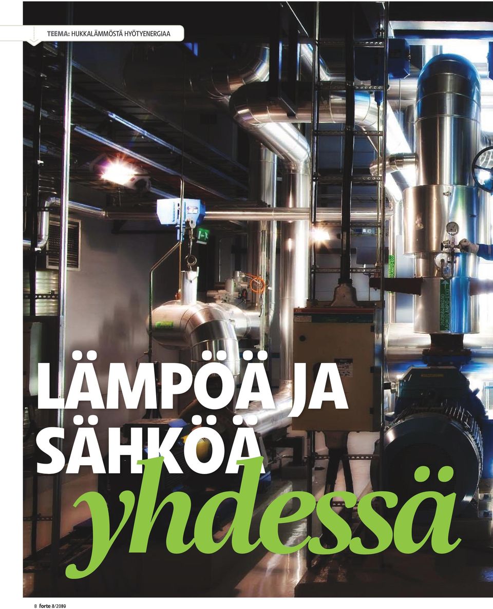 JA SÄHKÖÄ yhdessä 8