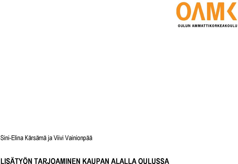 LISÄTYÖN TARJOAMINEN