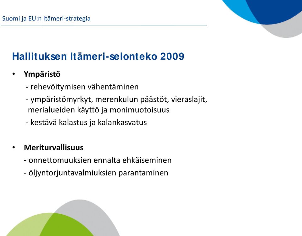 merialueiden käyttö ja monimuotoisuus - kestävä kalastus ja kalankasvatus