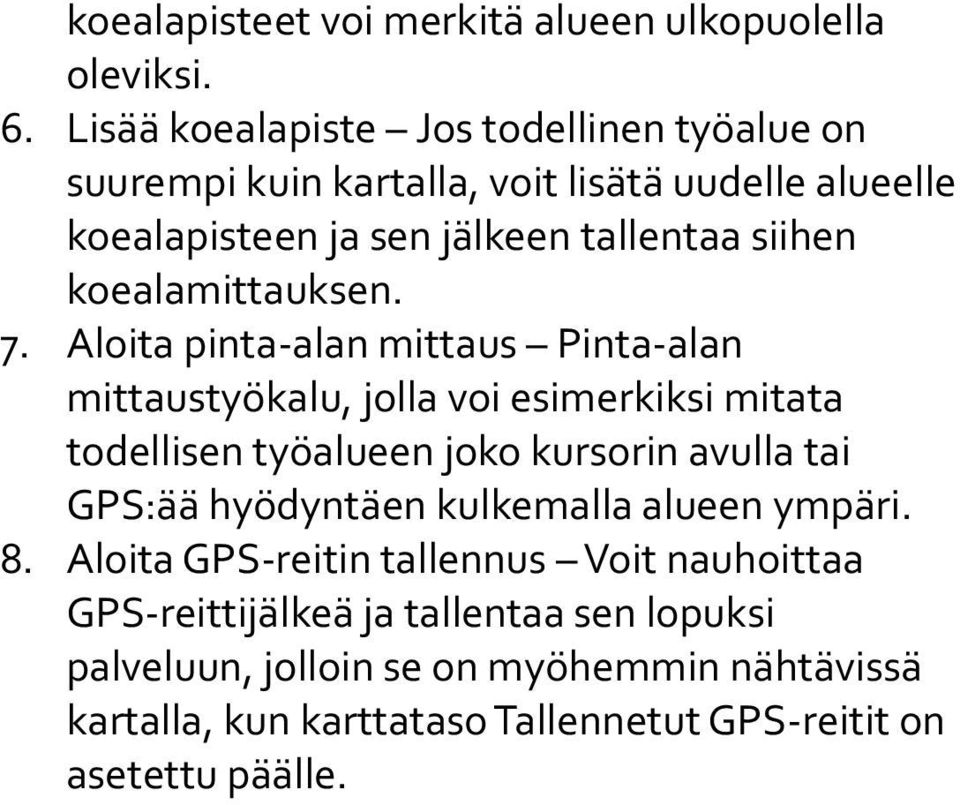 koealamittauksen. 7.