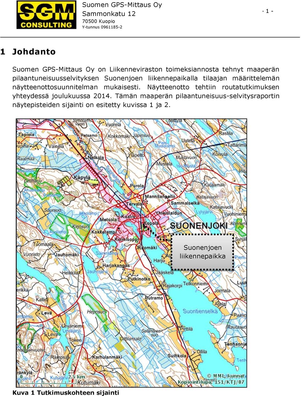 mukaisesti. Näytteenotto tehtiin routatutkimuksen yhteydessä joulukuussa 2014.