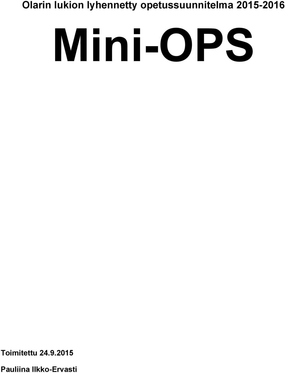 2015-2016 Mini-OPS