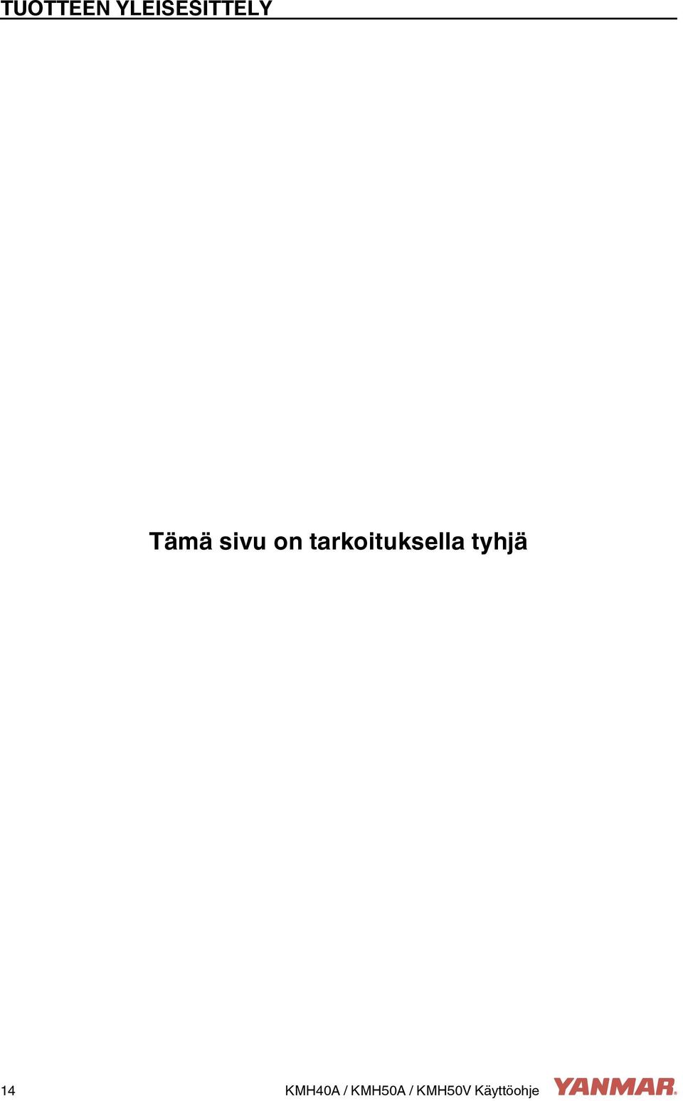 tarkoituksella tyhjä 14