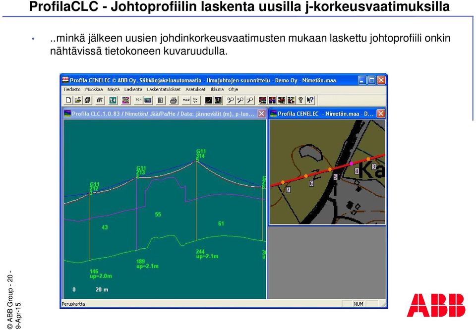 .minkä jälkeen uusien johdinkorkeusvaatimusten