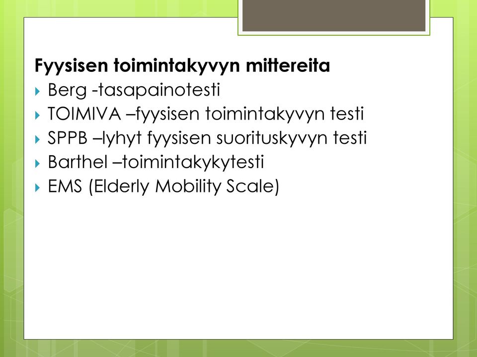 testi SPPB lyhyt fyysisen suorituskyvyn testi