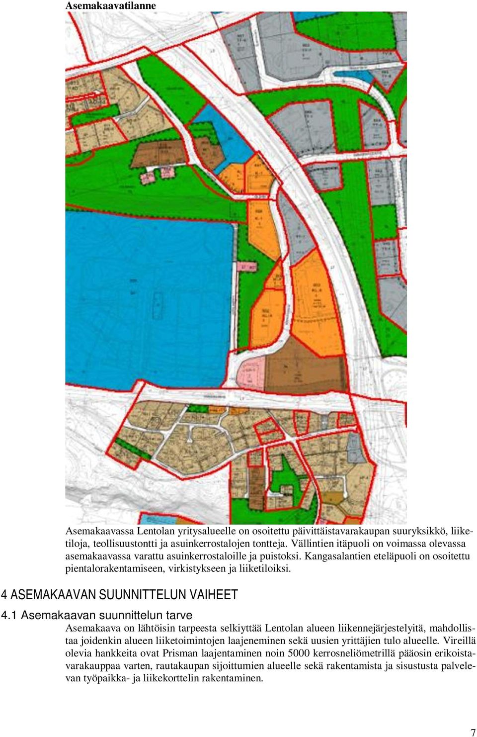 4 ASEMAKAAVAN SUUNNITTELUN VAIHEET 4.