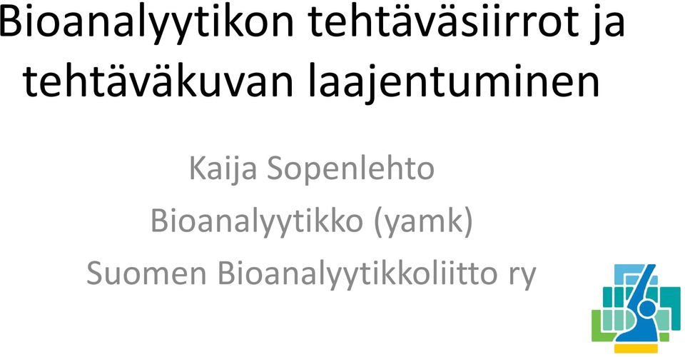 Sopenlehto Bioanalyytikko (yamk)