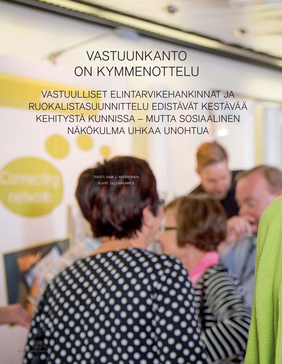 KESTÄVÄÄ KEHITYSTÄ KUNNISSA MUTTA SOSIAALINEN NÄKÖKULMA