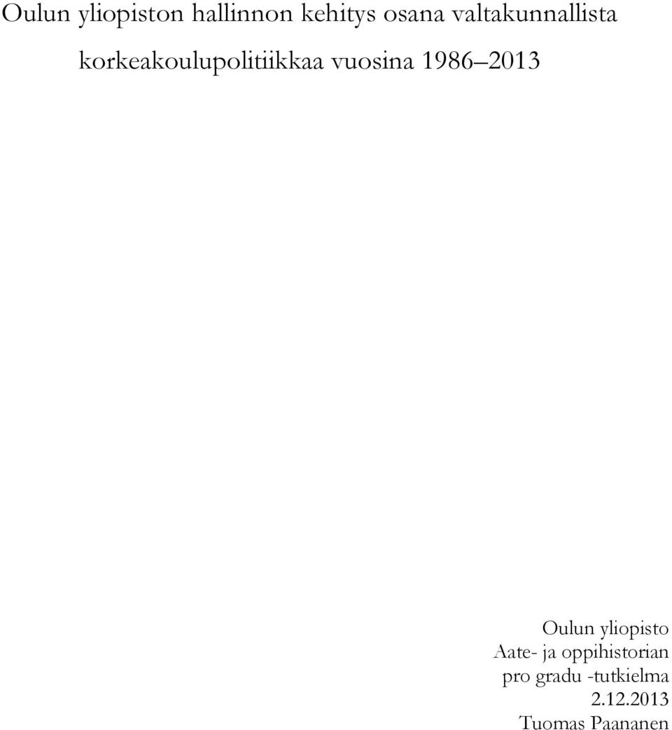 vuosina 1986 2013 Oulun yliopisto Aate- ja