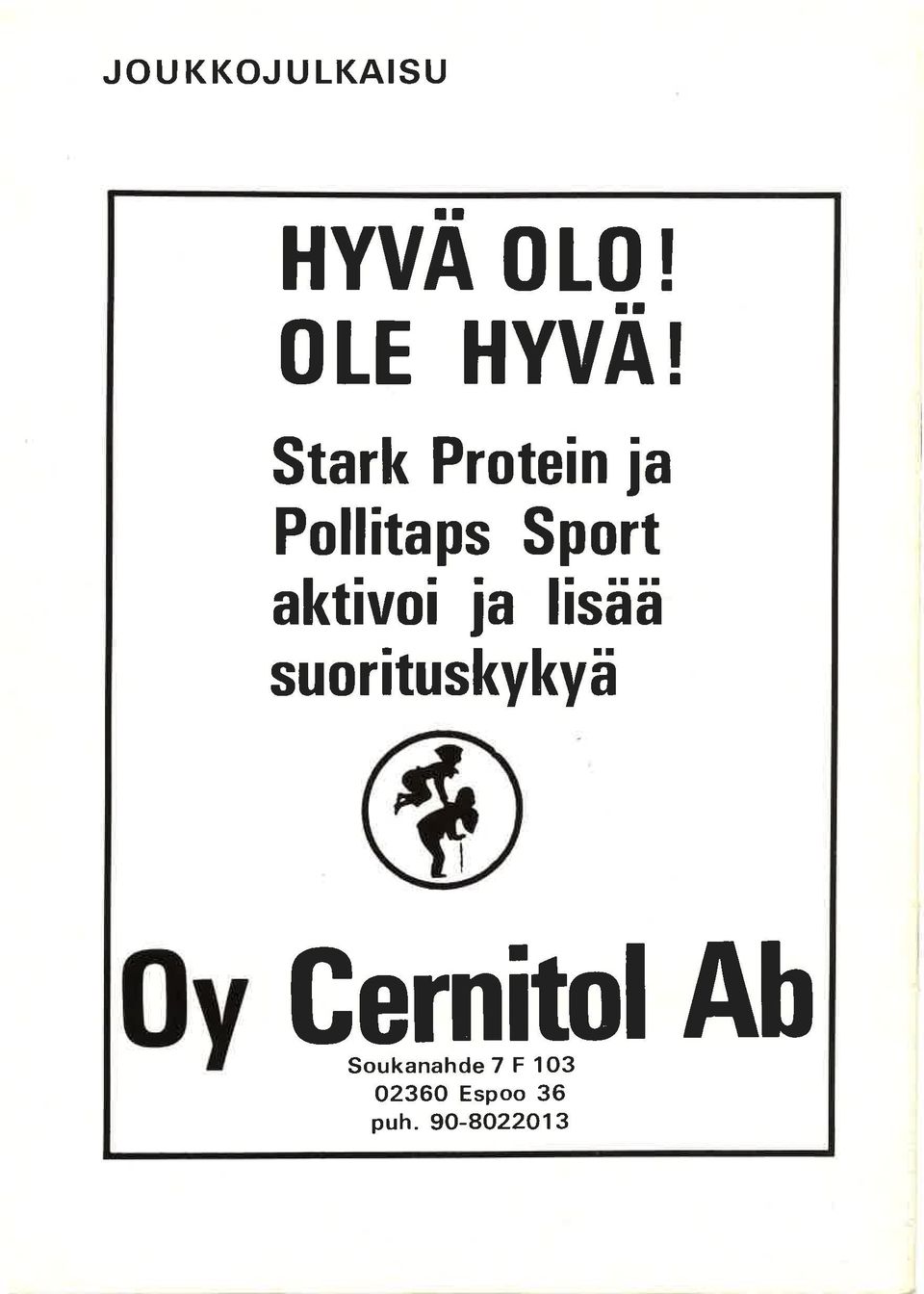 Sport aktivoi ja lisää suorituskykyä