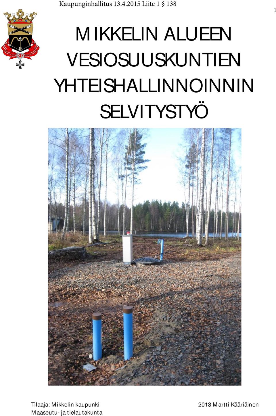 VESIOSUUSKUNTIEN YHTEISHALLINNOINNIN