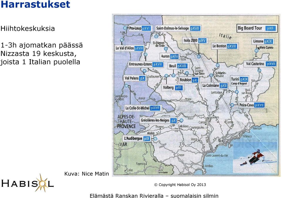 Nizzasta 19 keskusta, joista