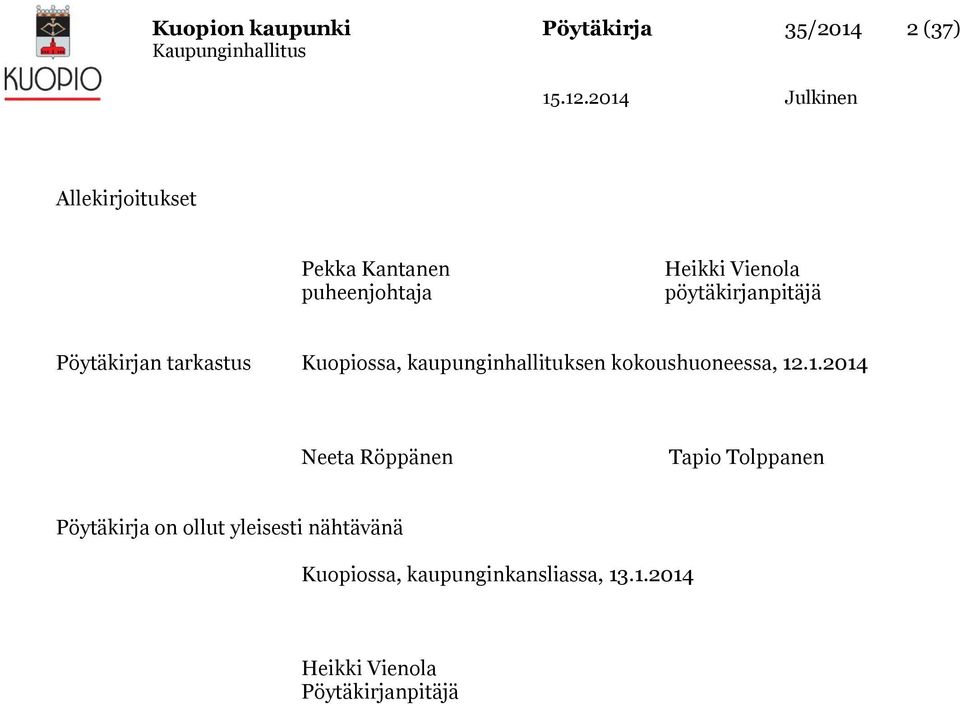 kaupunginhallituksen kokoushuoneessa, 12