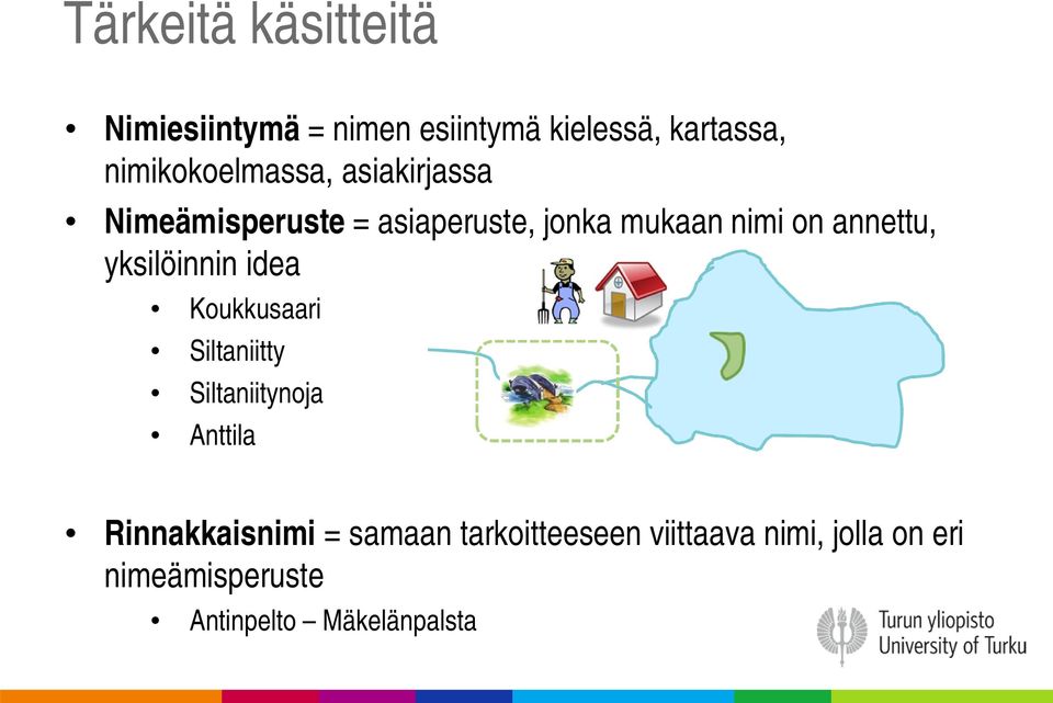 annettu, yksilöinnin idea Koukkusaari Siltaniitty Siltaniitynoja Anttila