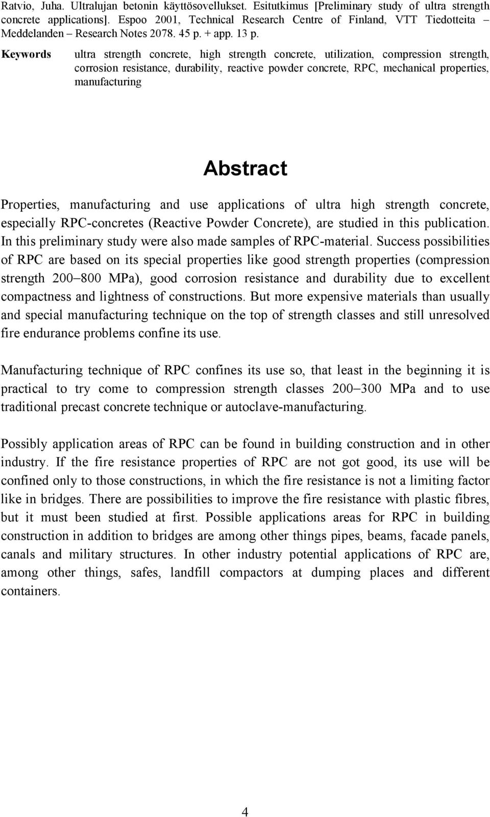 Keywords ultra strength concrete, high strength concrete, utilization, compression strength, corrosion resistance, durability, reactive powder concrete, RPC, mechanical properties, manufacturing