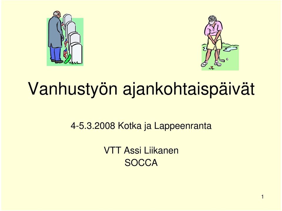 3.2008 Kotka ja