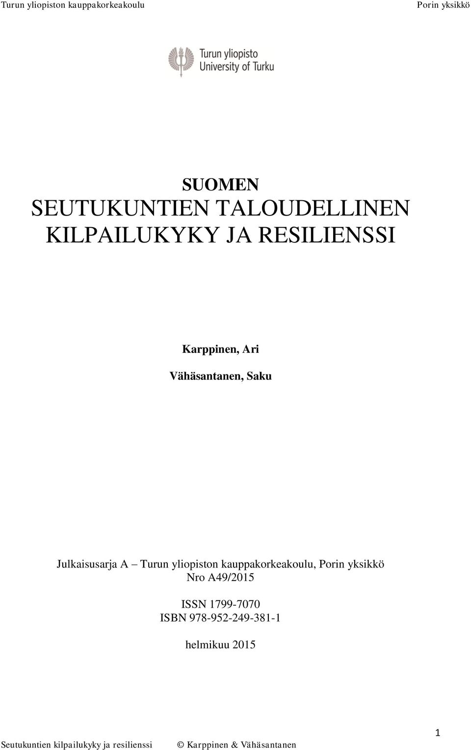 Julkaisusarja A Turun yliopiston kauppakorkeakoulu,