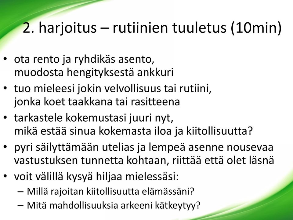 iloa ja kiitollisuutta?