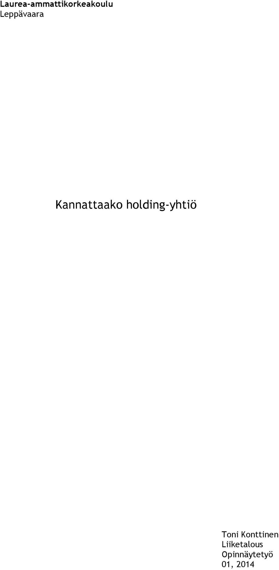 holding-yhtiö Toni