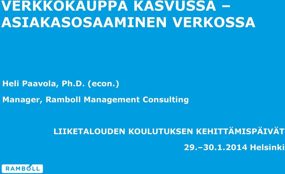 ) Manager, Ramboll Management Consulting
