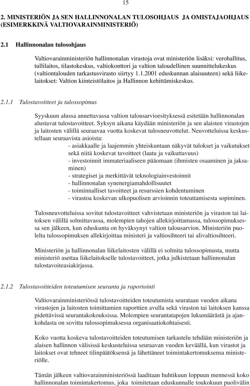 suunnittelukeskus (valtiontalouden tarkastusvirasto siirtyy 1.