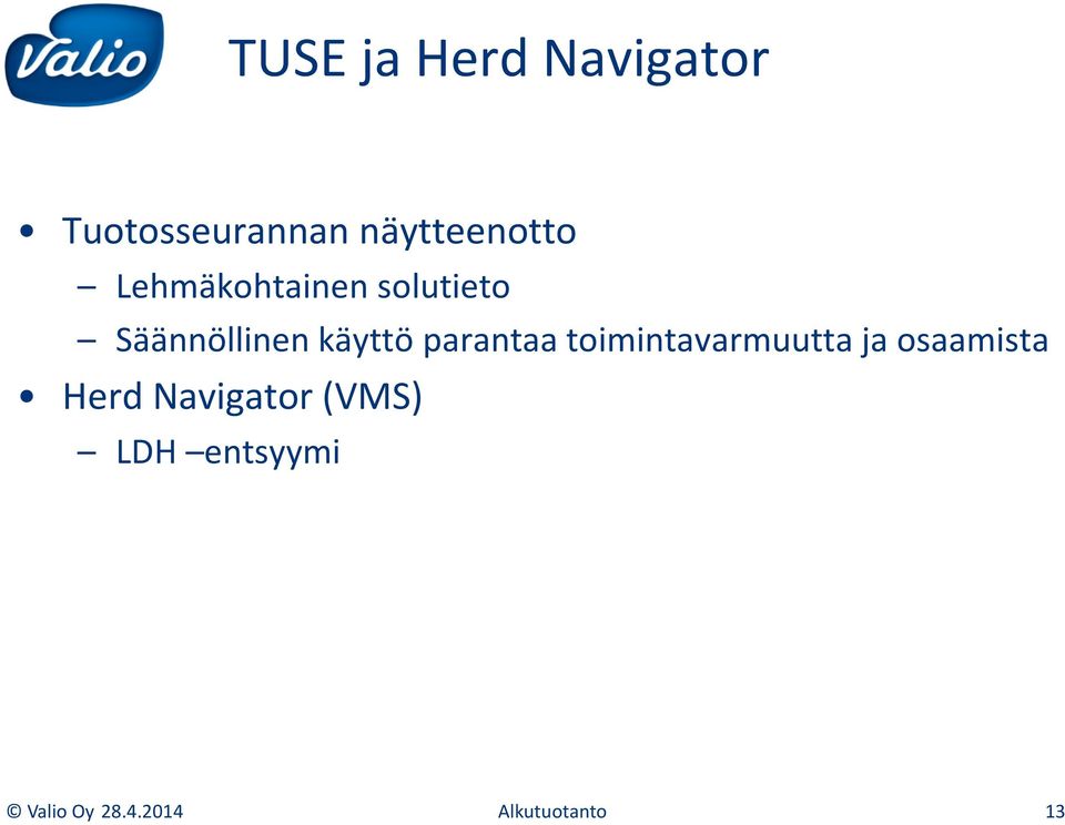 parantaa toimintavarmuutta ja osaamista Herd