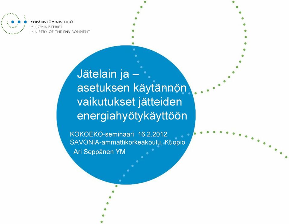 energiahyötykäyttöön KOKOEKO-seminaari