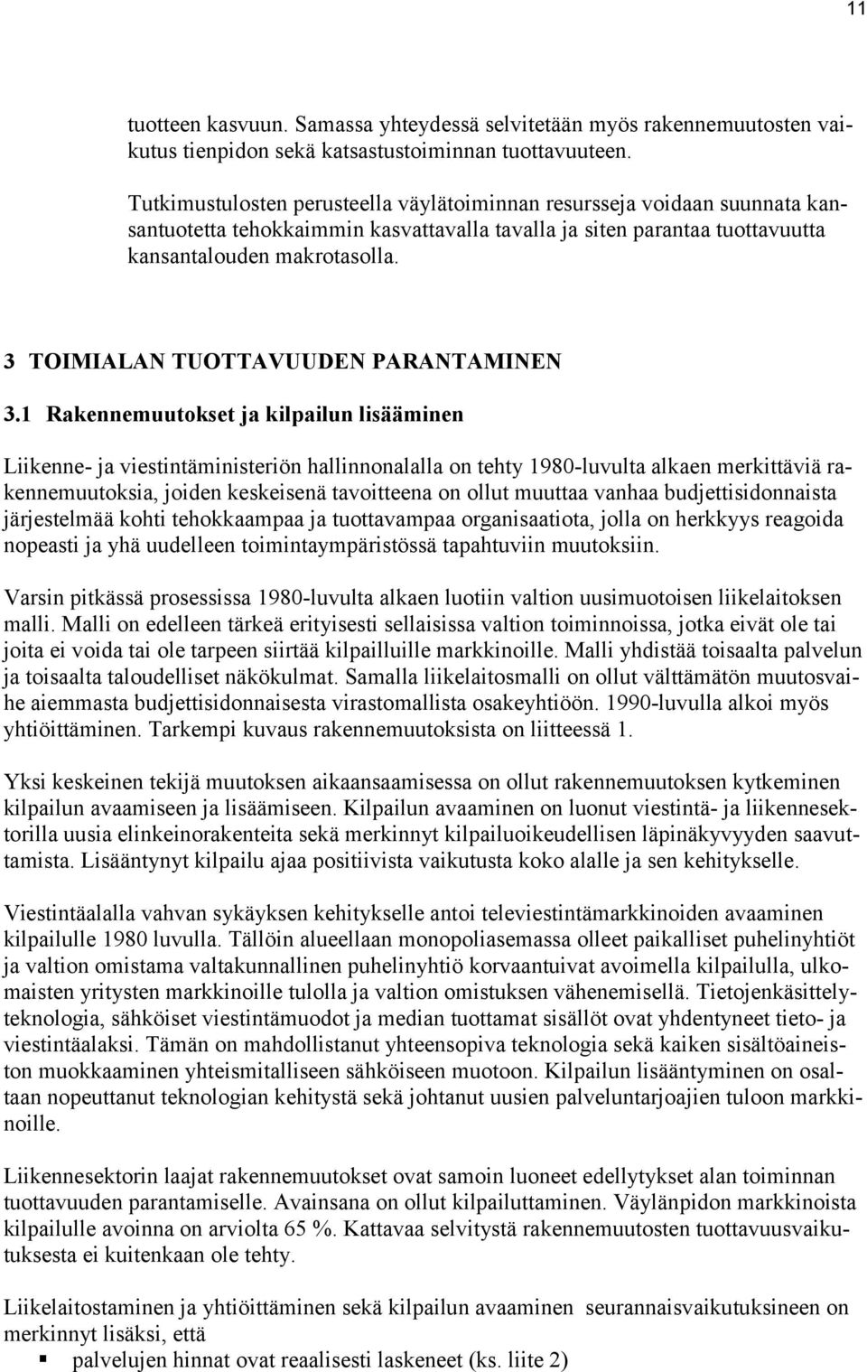 3 TOIMIALAN TUOTTAVUUDEN PARANTAMINEN 3.