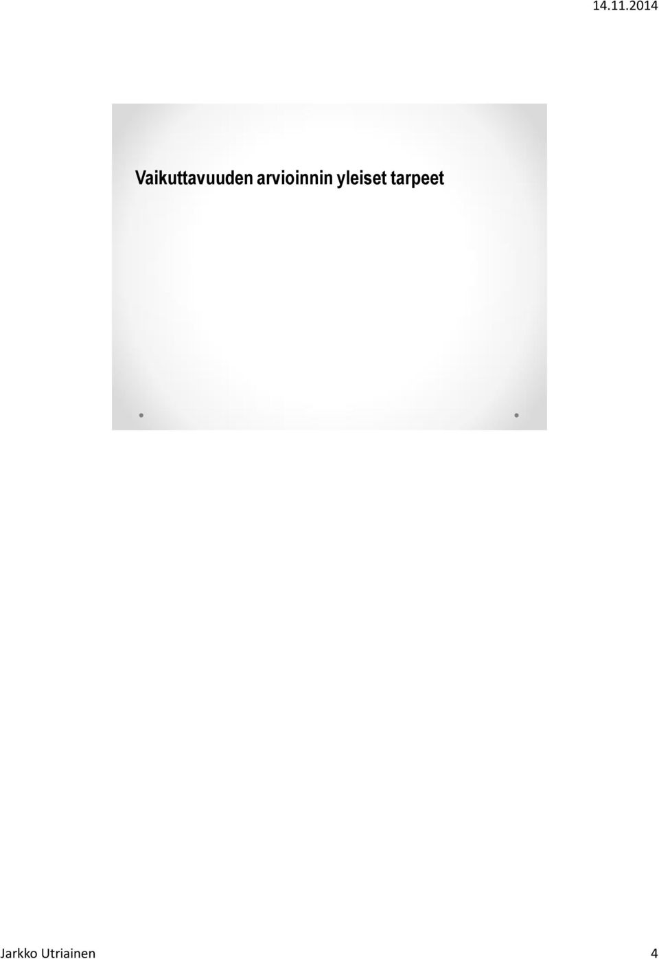 Rajavaara, M. 2006. Vaikuttavuusyhteiskunta. Sosiaalisten olojen arvostelusta vaikutusten todentamiseen. Sosiaali- ja terveysturvan katsauksia 68. Kela.