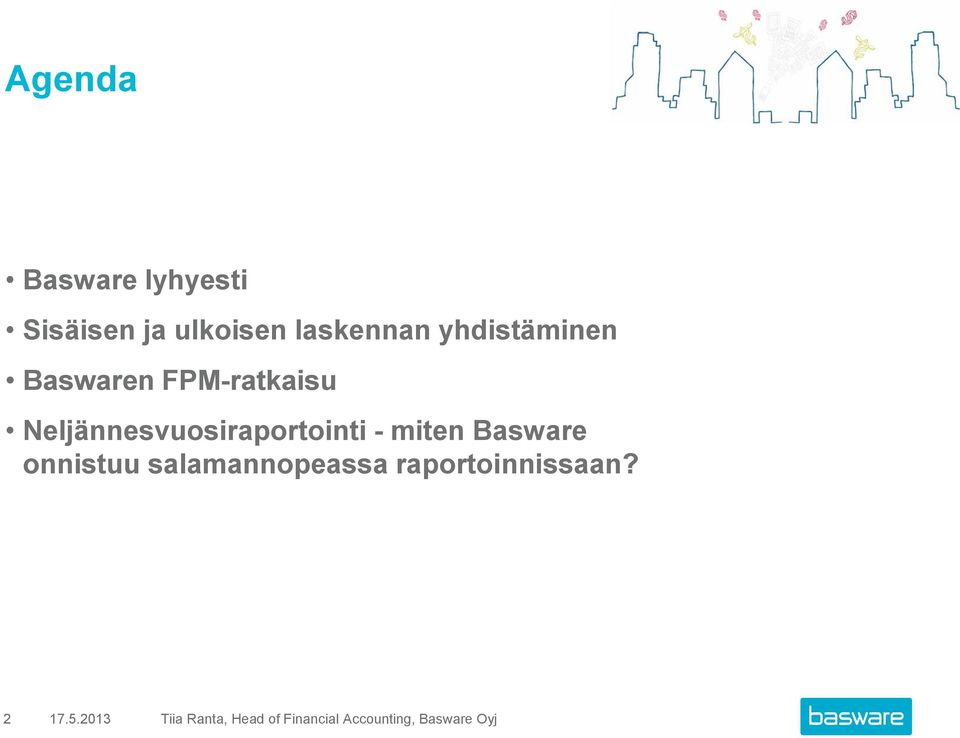 Neljännesvuosiraportointi - miten onnistuu