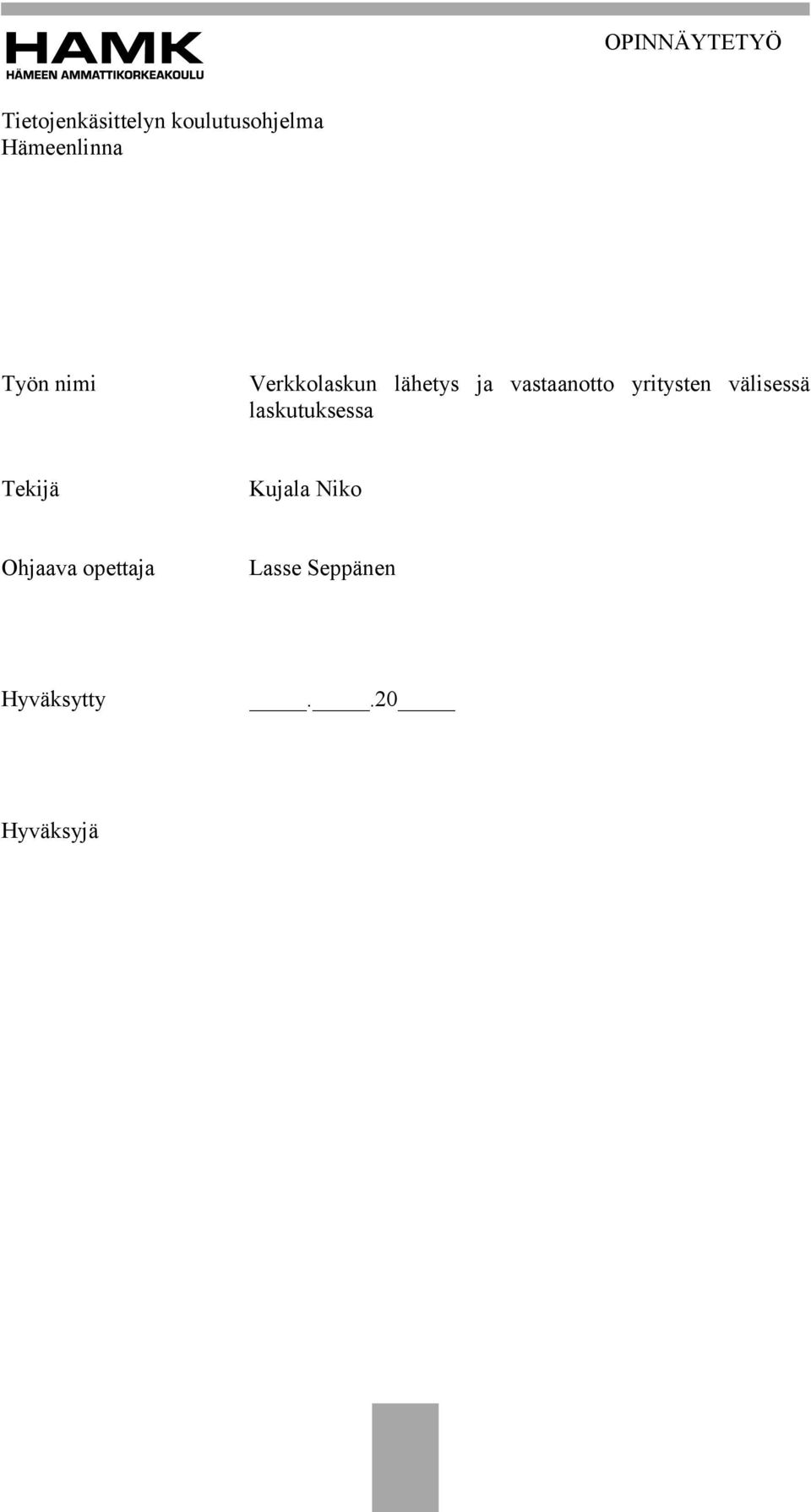 vastaanotto yritysten välisessä laskutuksessa Tekijä